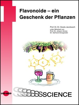 cover image of Flavonoide--ein Geschenk der Pflanzen